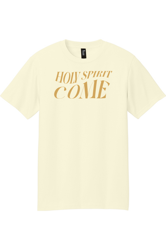 Holy Spirit Come Tee